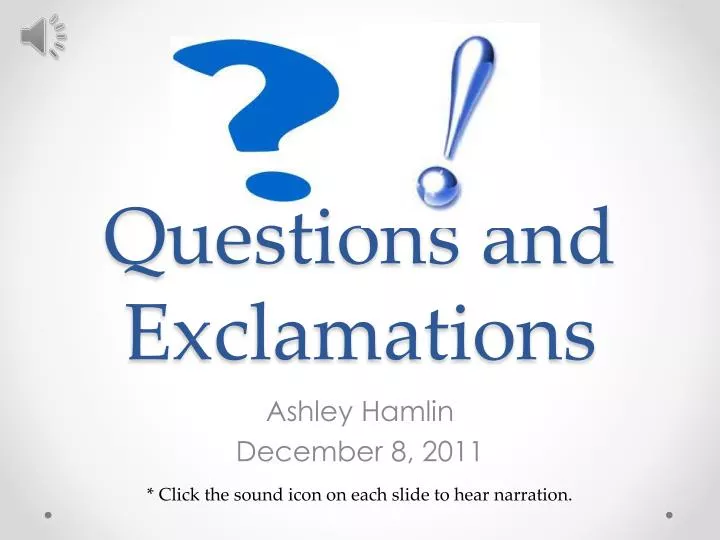 questions and exclamations