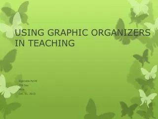 USING GRAPHIC ORGANIZERS IN TEACHING