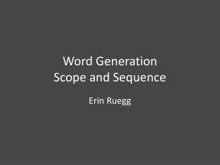 Word Generation Scope and Sequence