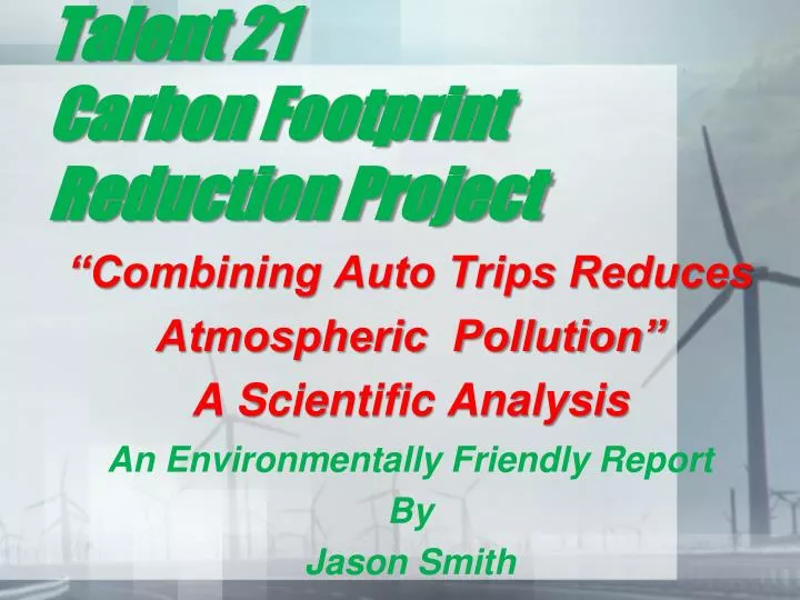 talent 21 carbon footprint reduction project