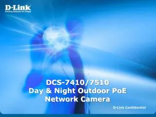 DCS-7410/7510 Day &amp; Night Outdoor PoE Network Camera