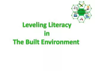 Leveling Literacy in The Built Environment