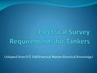 Electrical Survey Requirements for Tankers