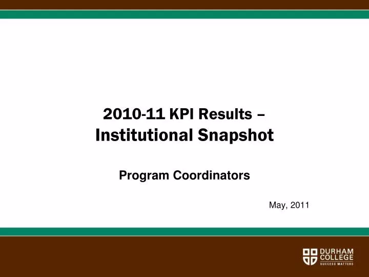 2010 11 kpi results institutional snapshot