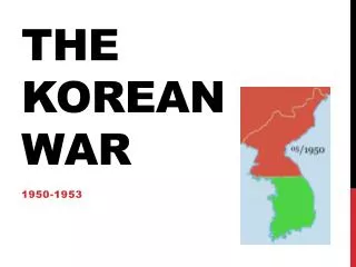 The Korean War