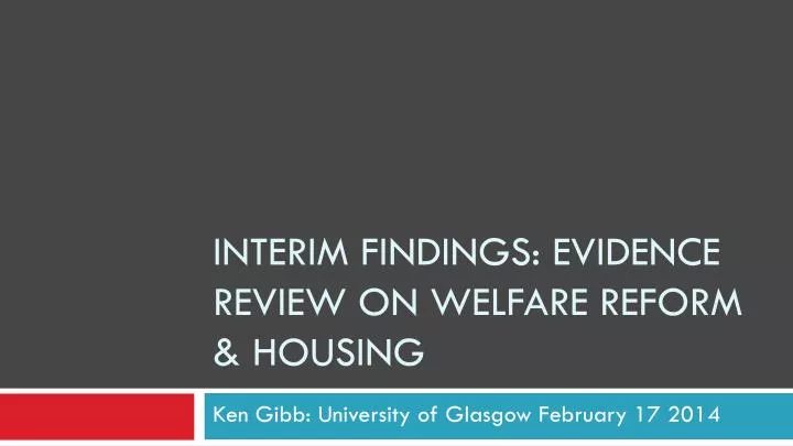 interim findings evidence review on welfare reform housing