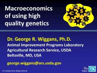 Macroeconomics of using high quality genetics
