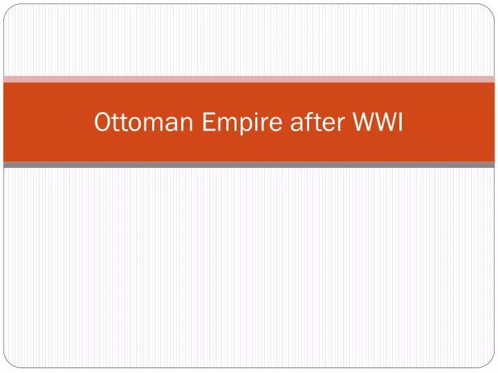ottoman empire after wwi