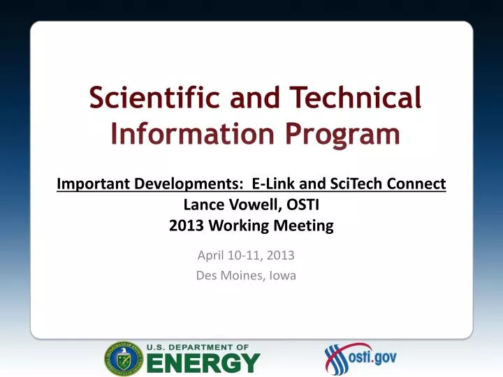 important developments e link and scitech connect lance vowell osti 2013 working meeting