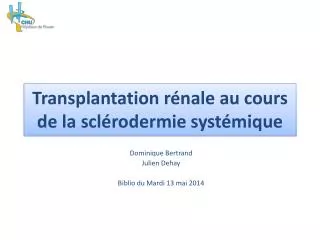Transplantation rénale au cours de la sclérodermie systémique
