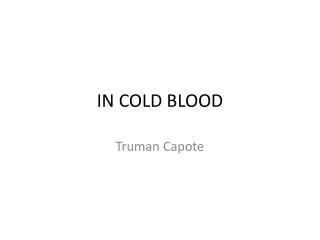 IN COLD BLOOD