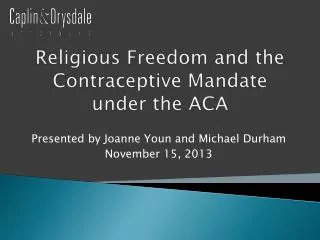 Religious Freedom and the Contraceptive Mandate under the ACA