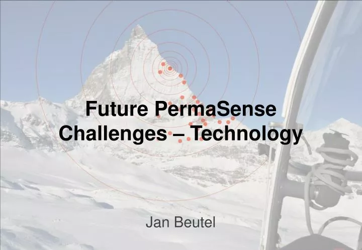 future permasense challenges technology