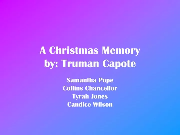 a christmas memory by truman capote