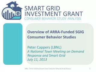 Overview of ARRA-Funded SGIG Consumer Behavior Studies
