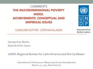 George Gray Molina Eduardo Ortiz-Juarez UNDP, Regional Bureau for Latin America and the Caribbean