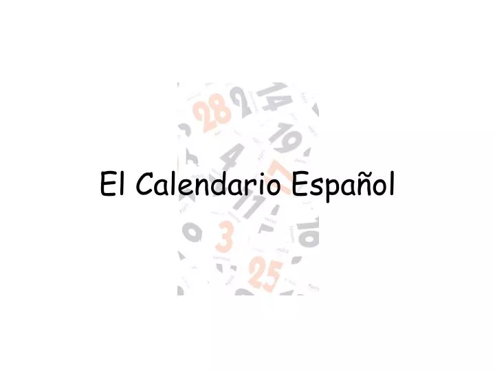 el calendario espa ol