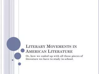 Literary Movements in American Literature