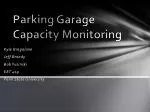 Parking Garage Capacity Monitoring