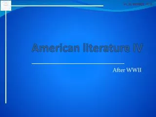 American literature IV