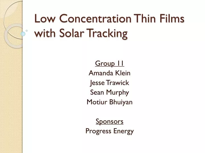 low concentration thin films with solar tracking