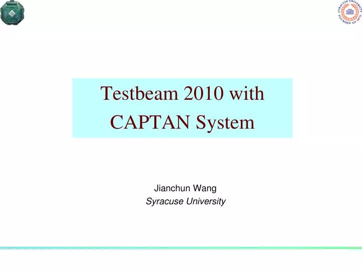 testbeam 2010 with captan system