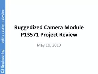 ruggedized camera module p13571 project review