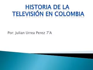 por julian urrea perez 7 a