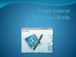 SnagIt Tutorial By Shirley Brady