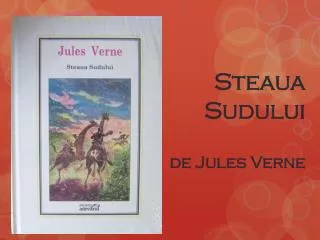 steaua sudului de jules verne