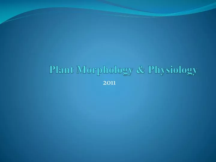 plant morphology physiology