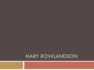 Mary Rowlandson