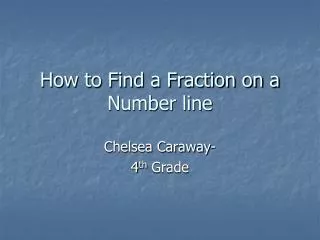 How to Find a Fraction on a Number line