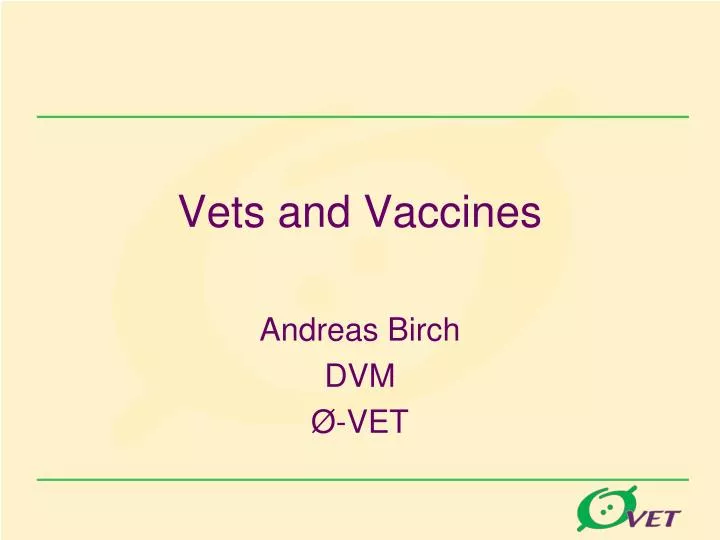 vets and vaccines