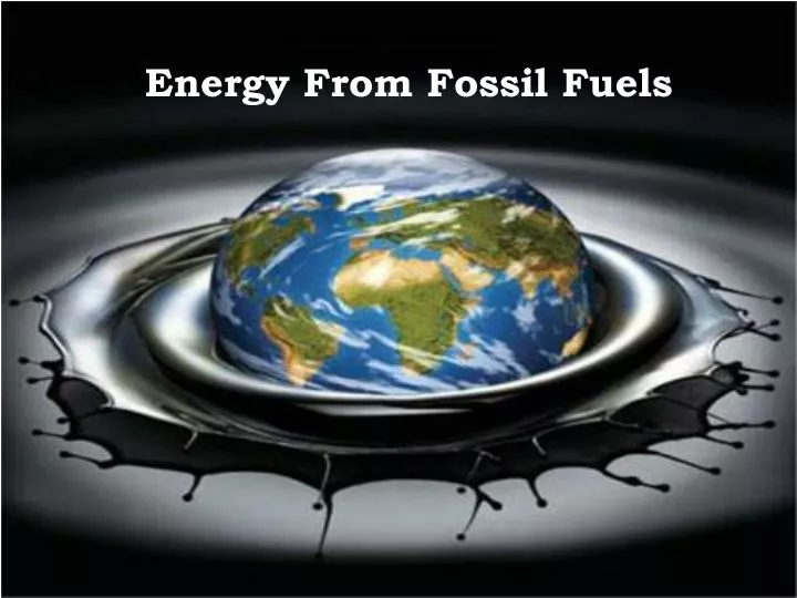 energy from fossil fuels