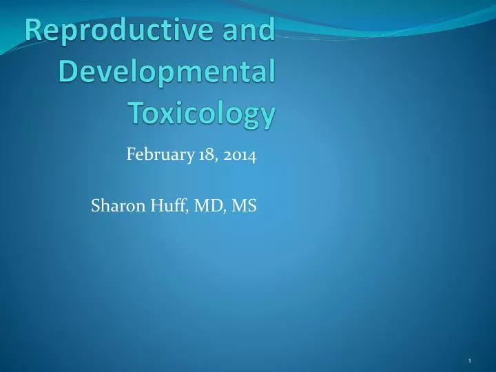 reproductive and developmental toxicology