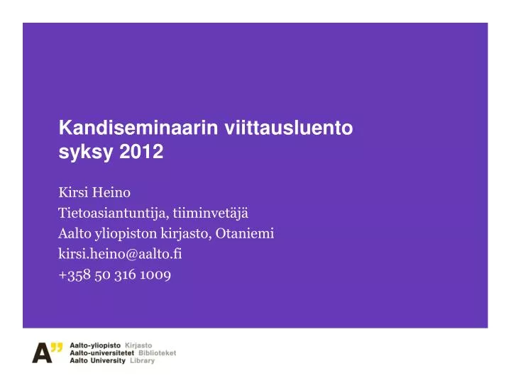 kandiseminaarin viittausluento syksy 2012