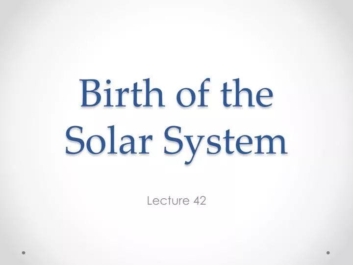 birth of the solar system