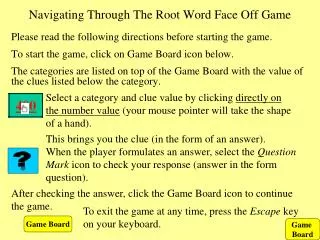 Navigating Through The Root Word Face Off Game