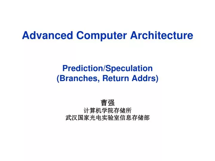 advanced computer architecture prediction speculation branches return addrs