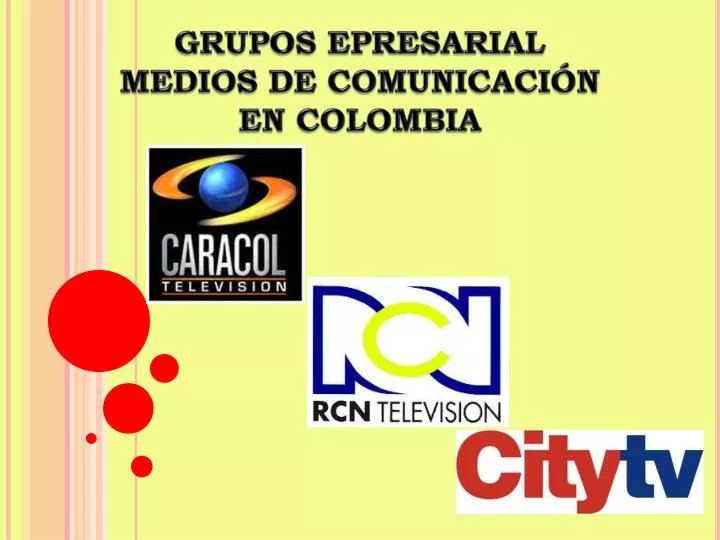 grupos epresarial medios de comunicaci n en colombia