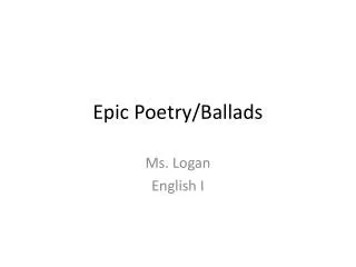 Epic Poetry/Ballads