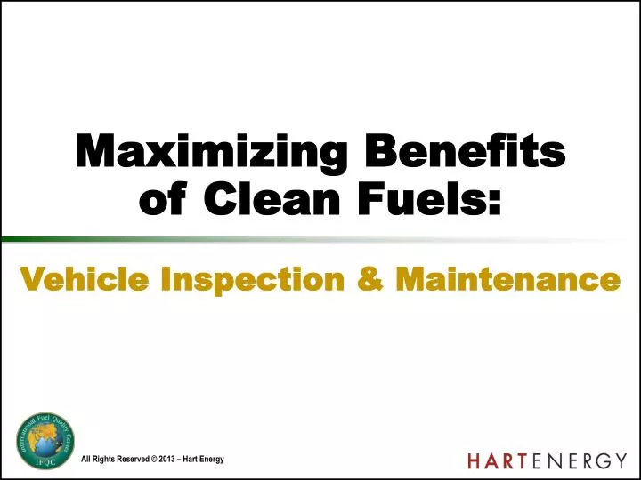 maximizing benefits of clean fuels