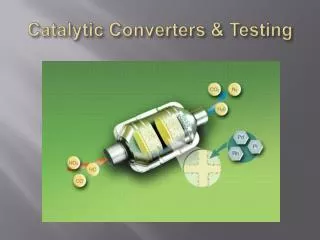Catalytic Converters &amp; Testing