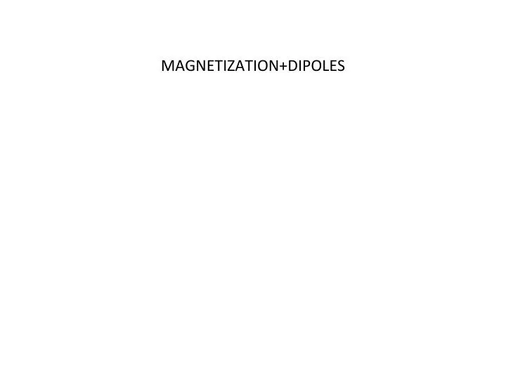 magnetization dipoles