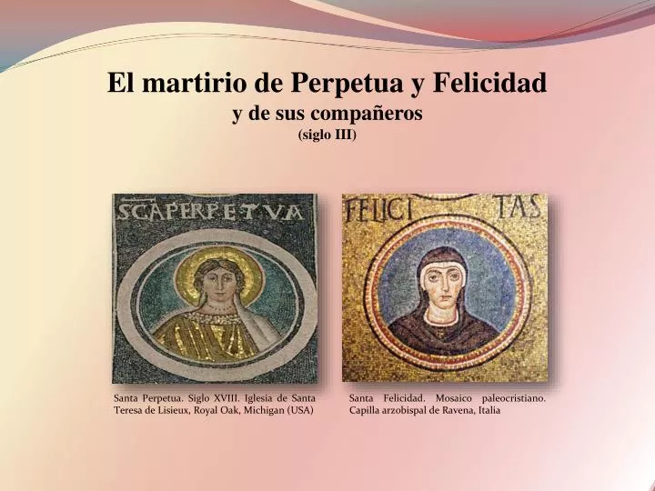 el martirio de perpetua y felicidad y de sus compa eros siglo iii