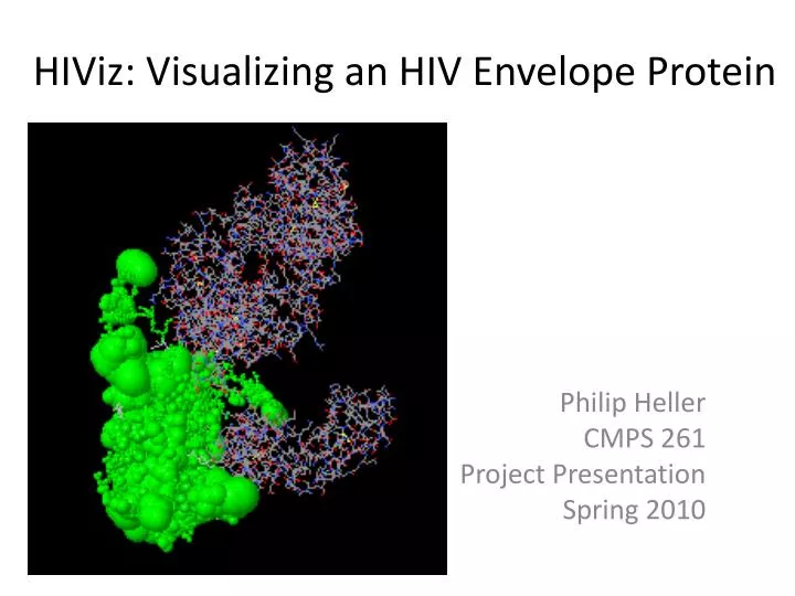 hiviz visualizing an hiv envelope protein