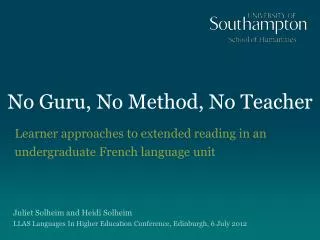 No Guru, No Method, No Teacher