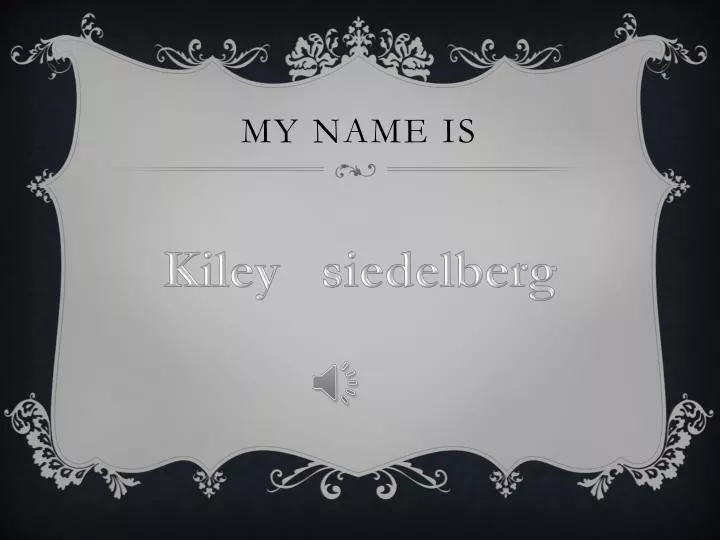 my name is