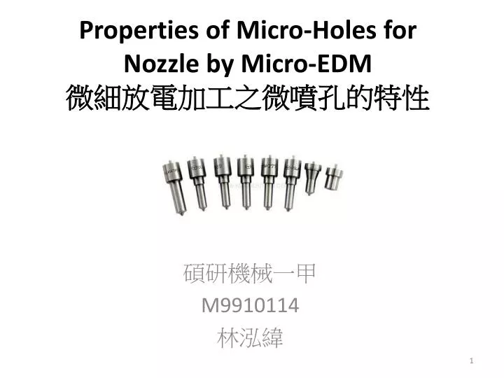 properties of micro holes for nozzle by micro edm